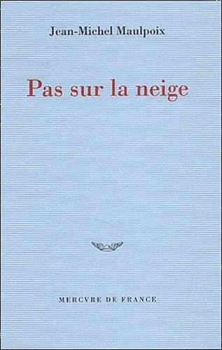 Pas sur la neige 9782715224698