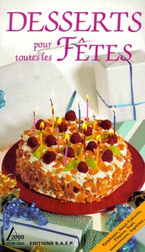 Desserts pour toutes les fêtes 9782737220579