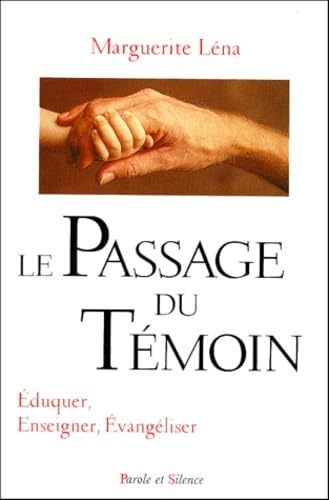 Le passage du témoin 9782911940958