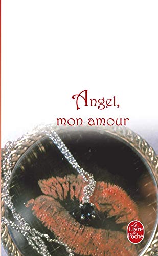 Angel, mon amour 9782253137665