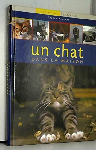 Un Chat Dans La Maison 9782286021443