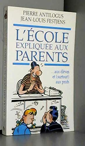 L'école expliquée aux parents 9782258047310
