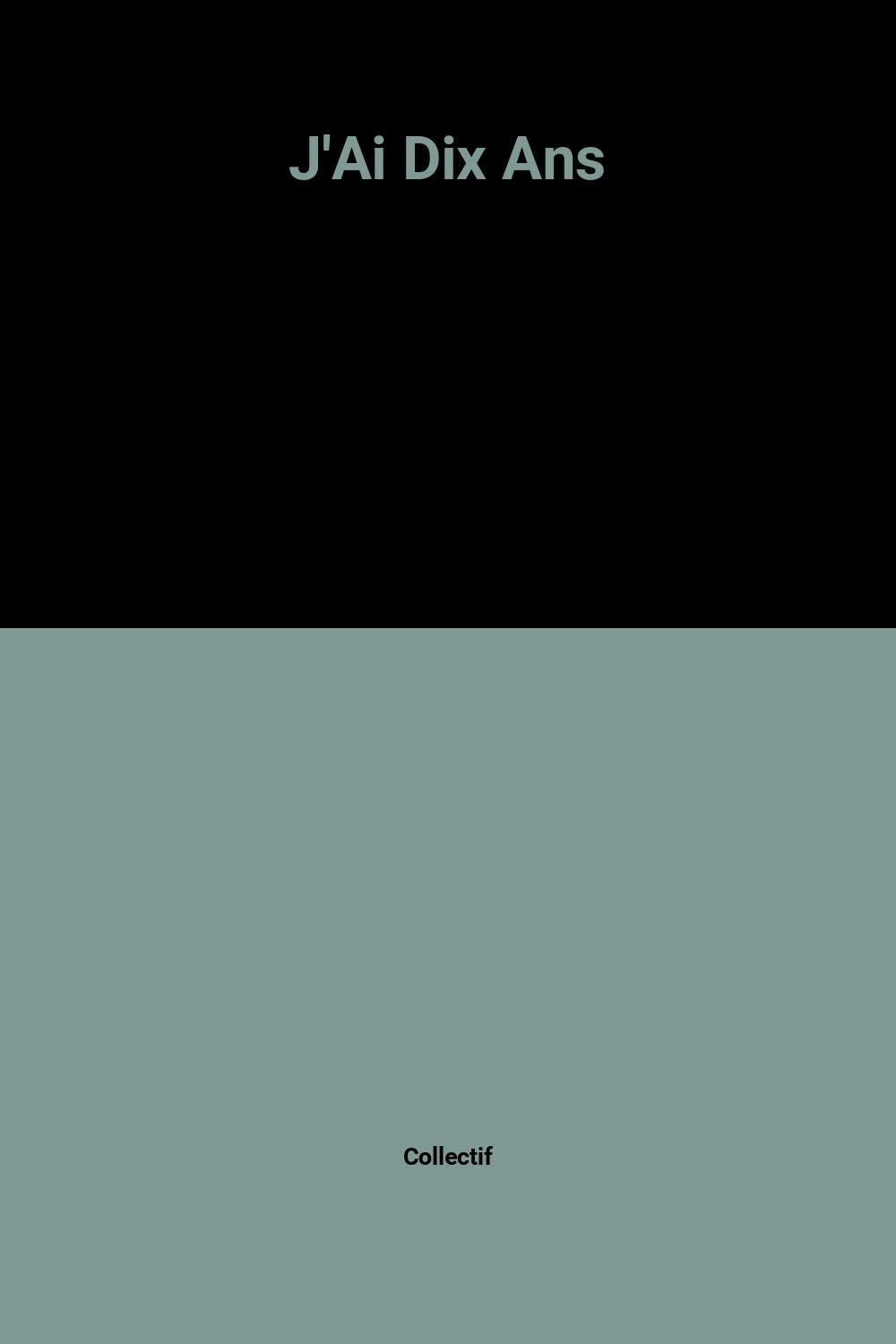 J'ai dix ans 9782859206239