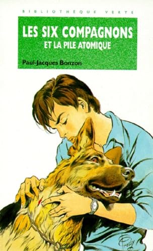 Les Six Compagnons et la pile atomique 9782010169960