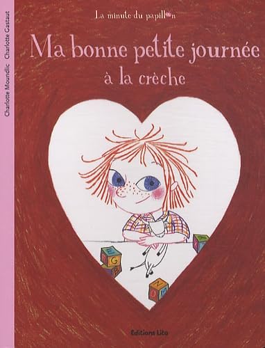 Ma bonne petite journée à la crèche - Dès 2 ans 9782244405414