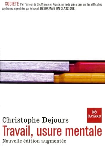 Travail, Usure Mentale. Edition 2000 Augmentee 9782227139275
