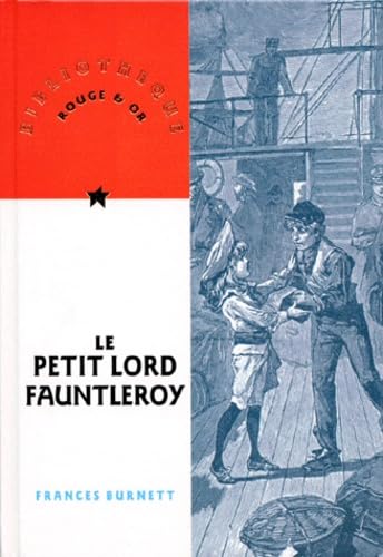 Le petit Lord Fauntleroy 9782094903238