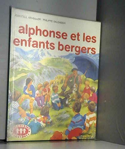 Alphonse et les enfants bergers 9782203104570