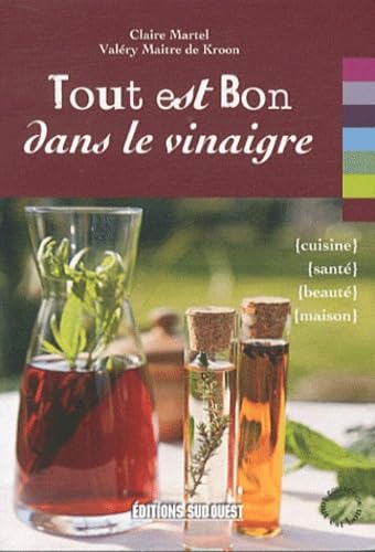 Tout est bon dans le vinaigre 9782817701110