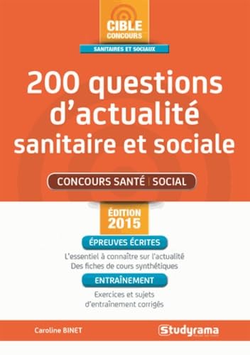 200 questions d'actualité sanitaire et sociale 9782759029280
