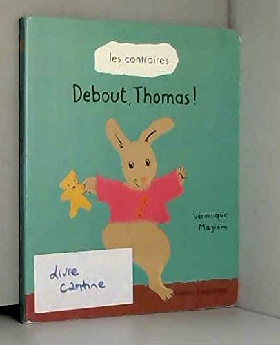 Debout, Thomas !: Les contraires 9782010195617