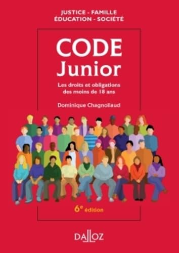 Code junior: Les droits et obligations des moins de 18 ans 9782247089680