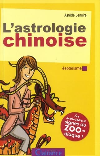 Astrologie Chinoise (l') 9782354690359