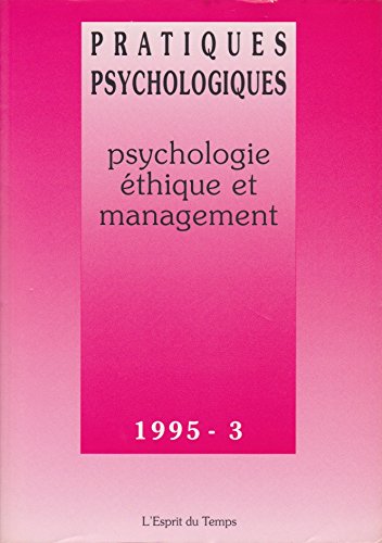 Pratiques psycho. 95-3 : Psycho. éthique 9782908206494