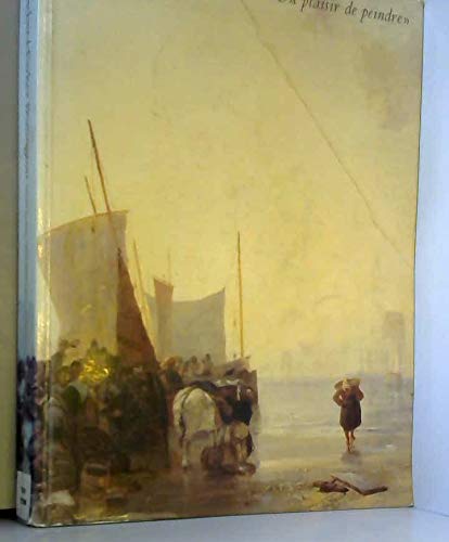 Richard parkes bonington / du plaisir de peindre / musee du petit palais, paris, [5 mars-17 mai] 199 9782879000701