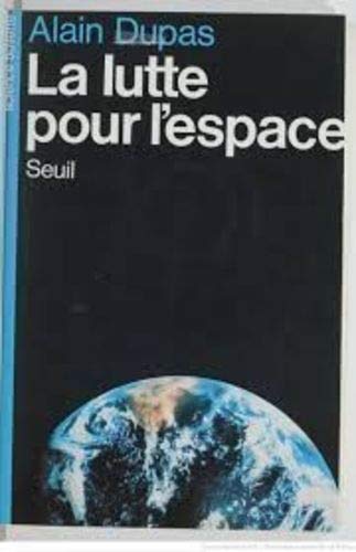 La Lutte pour l'espace 9782020046725