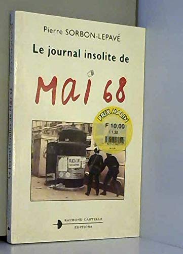 Le journal insolite de Mai 68 9782912587046