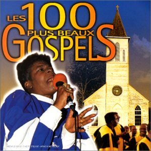 Les 100 plus beaux gospels 0724385059827
