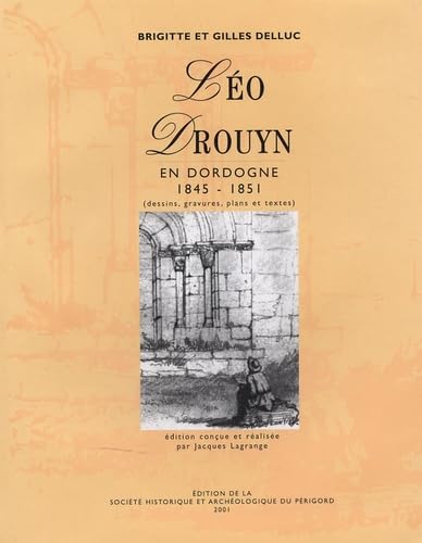 Léo Drouyn en Dordogne 1845-1851 9782951616707