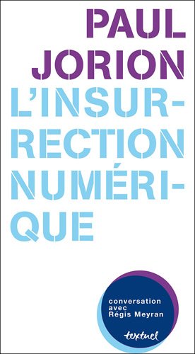 L'insurrection numérique 9782845974203