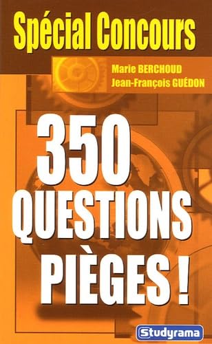 350 questions pièges ! Spécial concours 9782844726339
