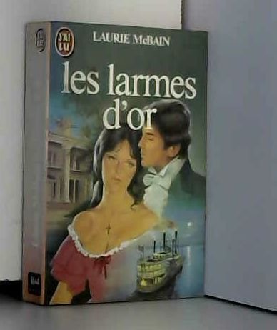 Larmes d'or **** (Les) 9782277216445