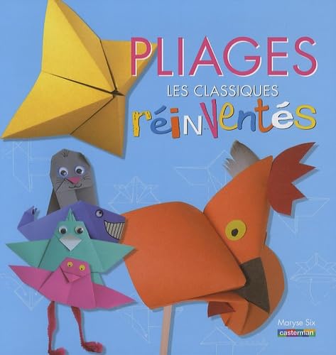 Pliages: Les classiques réinventés 9782203029217