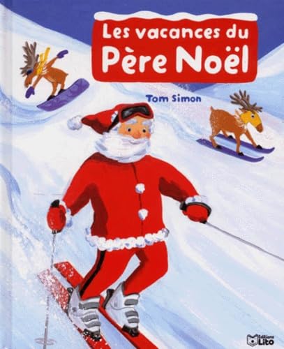 Les vacances du Père-Noël 9782244419169