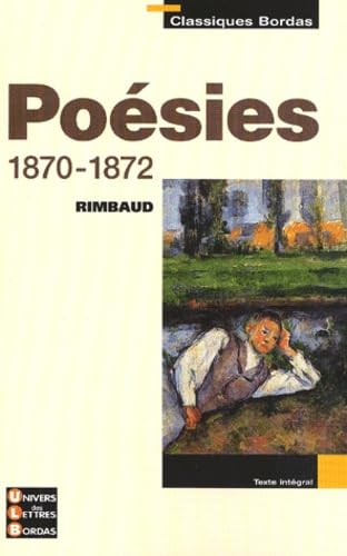 UNIVERS DES LETTRES BORDAS POESIES 1870-1872 9782047305850