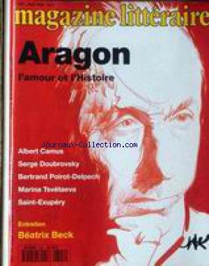 MAGAZINE LITTERAIRE [No 322] du 01/06/1994 - ARAGON - ALBERT CAMUS - SERGE DOUROVSKY - B. POIROT-DELPECH - MARINA TSVETAEVA - SAINT-EXUPERY - BEATRICX BECK. 