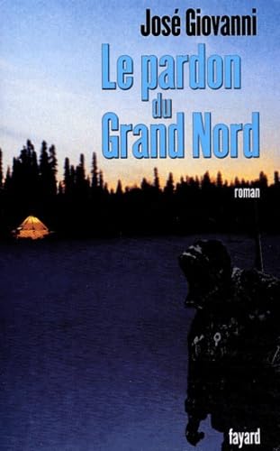 Le Pardon du Grand Nord 9782213619996