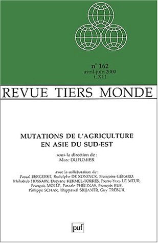 Tiers-monde,numéro 162 : les mutations de l'agriculture en Asie du Sud-Est, tome 2 9782130511113