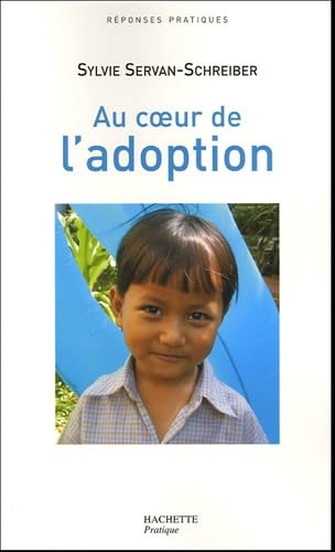 Au coeur de l' adoption 9782012349872