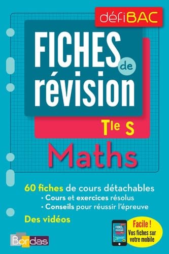 Maths spécifique et spécialité Tle S: Fiches de révision 9782047355664