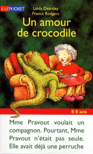 Un amour de crocodile 9782266086233