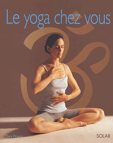 Le yoga chez vous 9782263033346