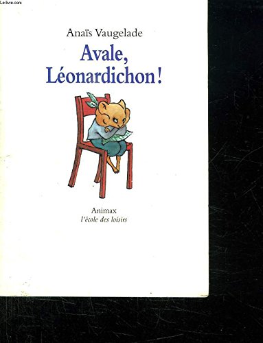 Avale, Léonardichon ! 9782211049276