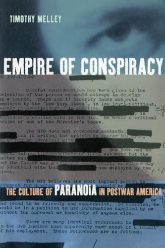 Empire of Conspiracy: The Culture of Paranoia in Postwar America 9780801486067