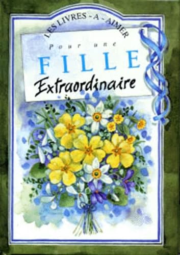 Pour Une Fille Extraordinaire 9782873880040