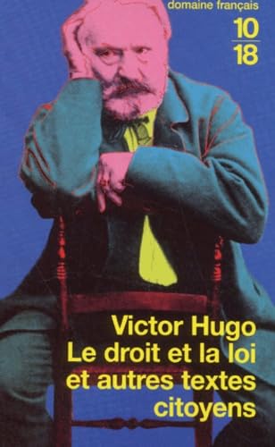 Le Droit et la loi et autres textes citoyens 9782264034984