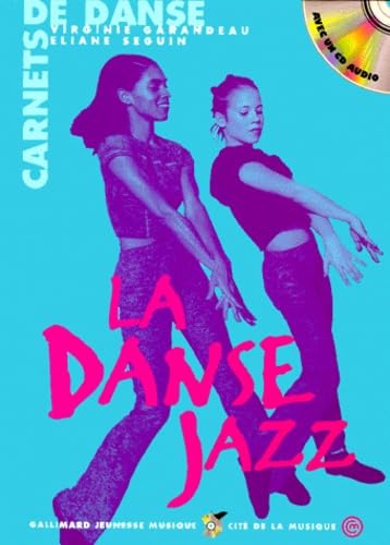 La Danse Jazz. Avec Un Cd Audio 9782070528707