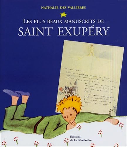 Les plus beaux manuscrits de Saint-Exupéry 9782732429946