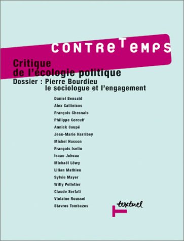 Contre-temps, N° 4 : Critique de l'écologie politique 9782845970519