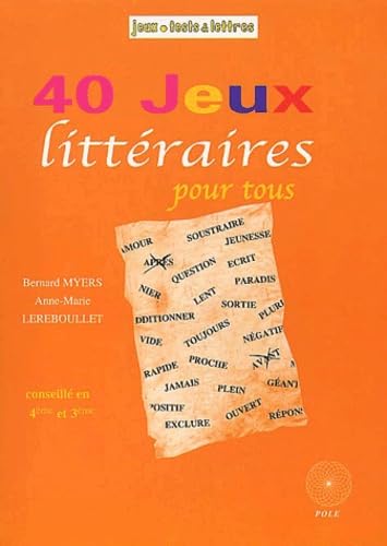 Jeux littéraires, 4e, 3e 9782909737492