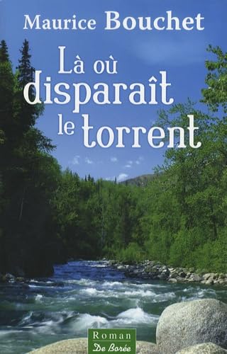 Là Où Disparait le Torrent 9782844947055