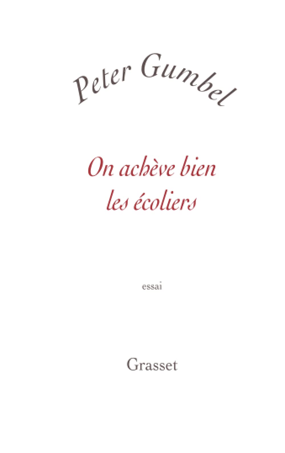 On achève bien les écoliers 9782246759317