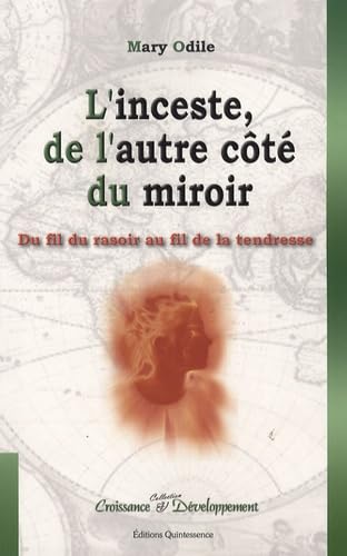 Inceste de l'autre côté du miroir 9782913281608