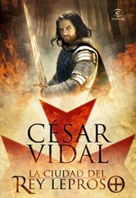 La ciudad del rey leproso 9788467031171