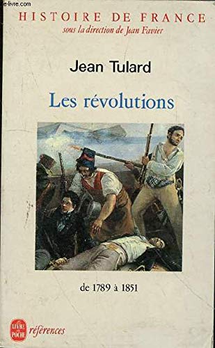 Histoire de France - Les Révolutions de 1789 à 1851 9782253062783