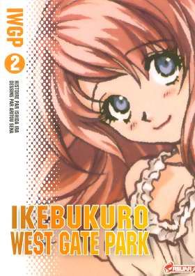 Ikebukuro West Gate Park, tome 2 9782849650165